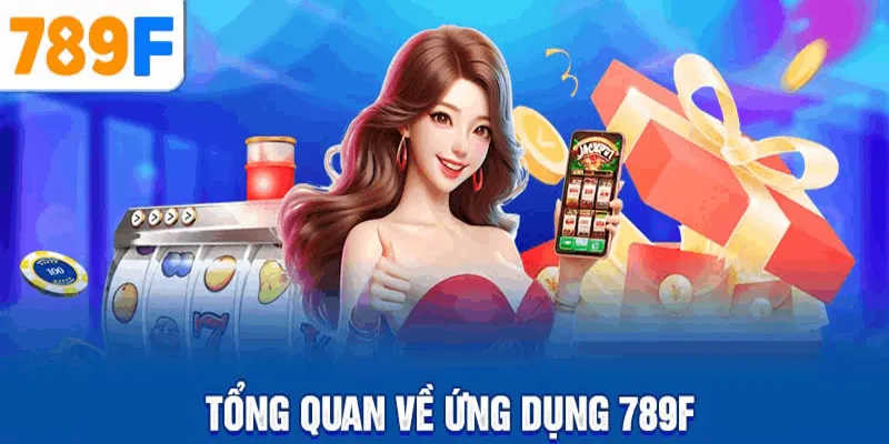 Các phương thức tải app 789F