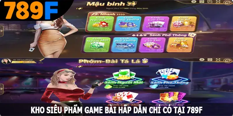 Kho game siêu phẩm game bài 789F