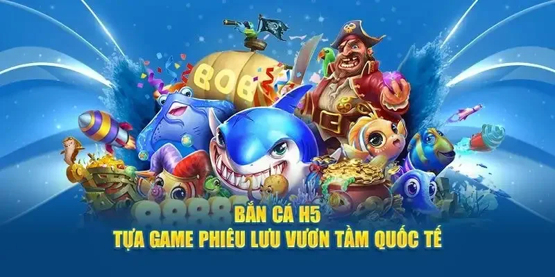 Mẹo chơi bắn cá H5